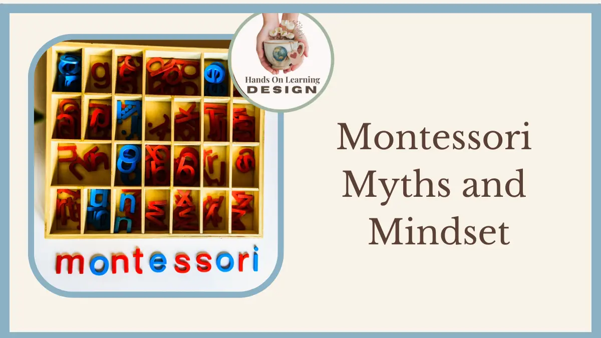 Montessori Myths and Mindset